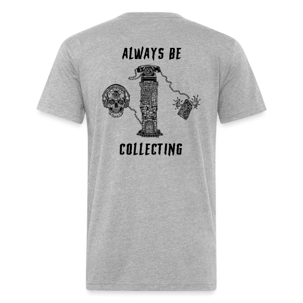 Always Be Collecting v2 - heather gray