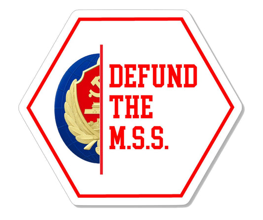 Defund the MSS Sticker - Inglorious Amateurs