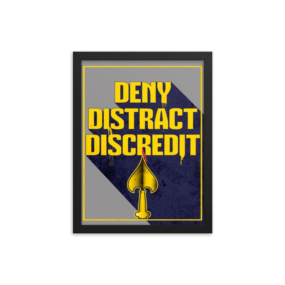 Deny Distract Discredit Print - Inglorious Amateurs